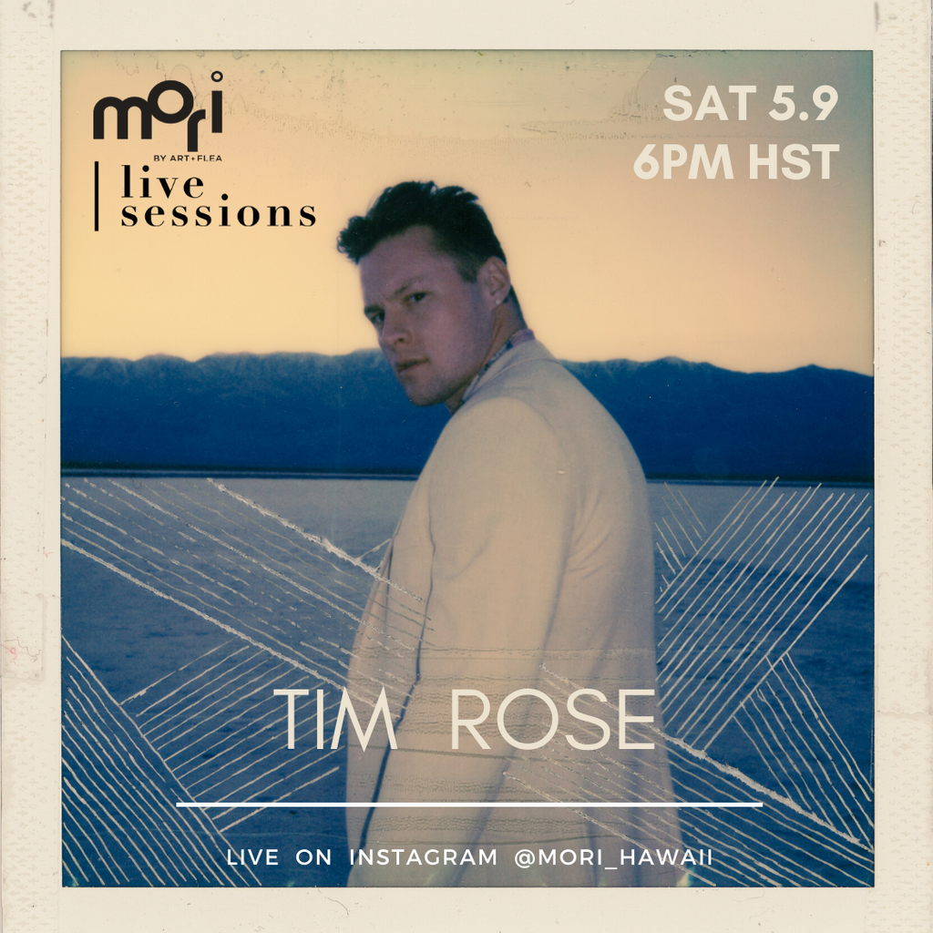 MORI LIVE SESSIONS FEATURING TIM ROSE