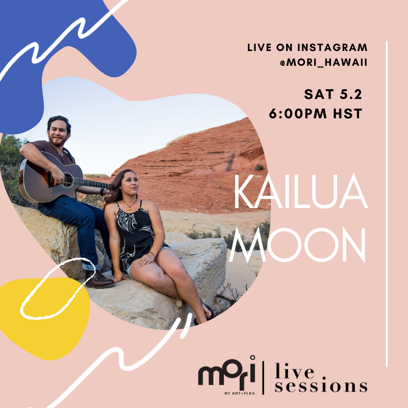 MORI LIVE SESSIONS FEATURING KAILUA MOON