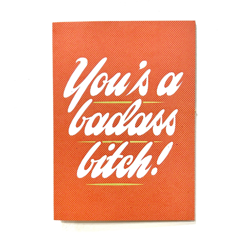 You's a badass Series Greeting Cards