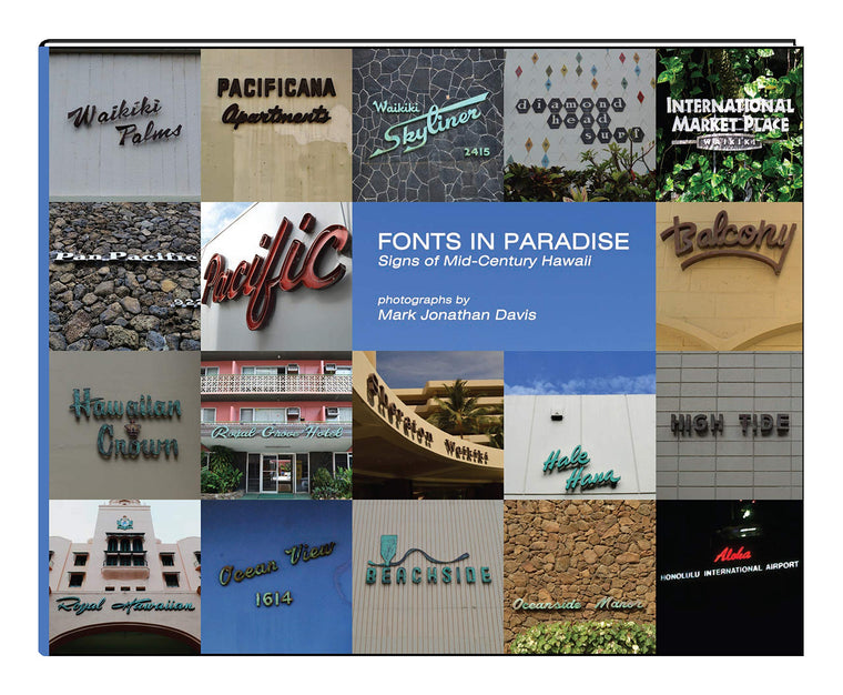 FONTS IN PARADISE: SIGNS OF MID-CENTURY HAWAII