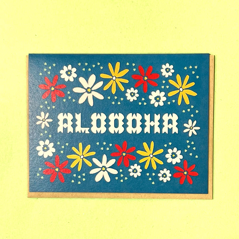 ALOOOHA Greeting Card