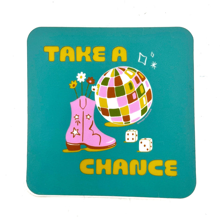 Take a Chance Sticker
