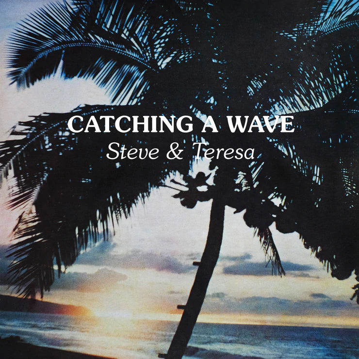 Steve & Teresa Catching a Wave LP Vinyl