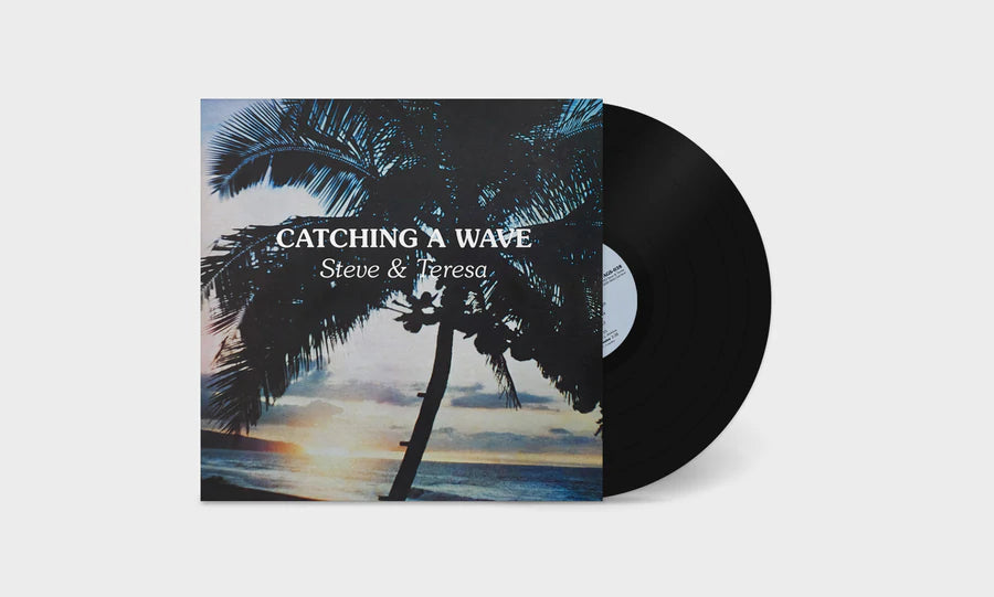 Steve & Teresa Catching a Wave LP Vinyl