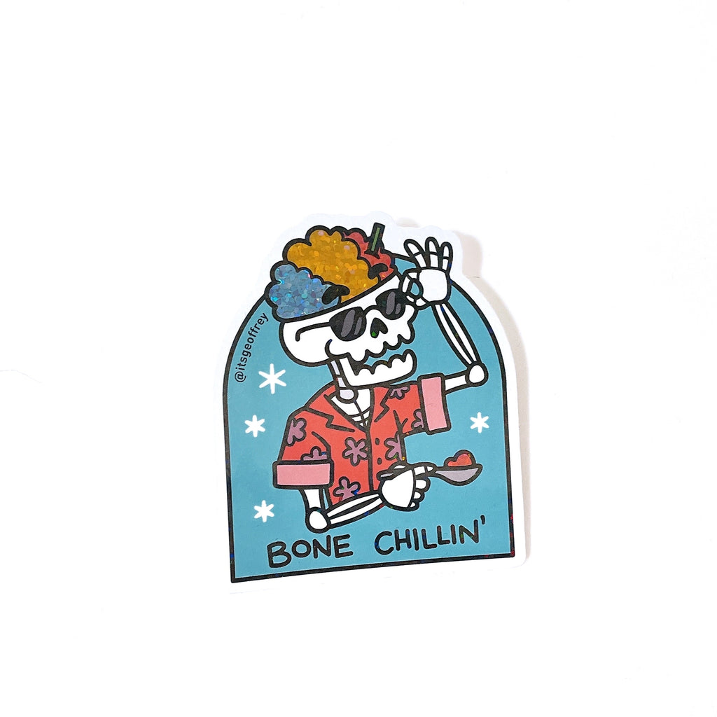 Bone Chillin’ Glitter Sticker